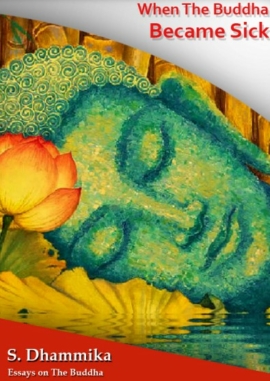 When the Buddha Became Sick