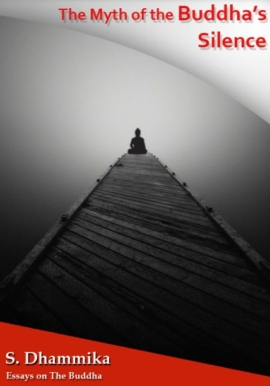 The Myth of the Buddha’s Silence