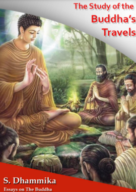 A Study of the Buddha’s Travels