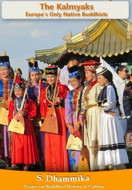 The Kalmyks, Europe’s Only Native Buddhists