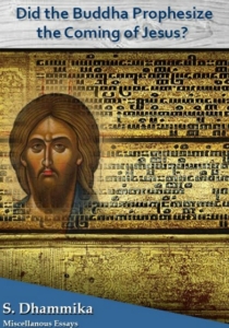 Did the Buddha Foretell the Arrival of Jesus?
