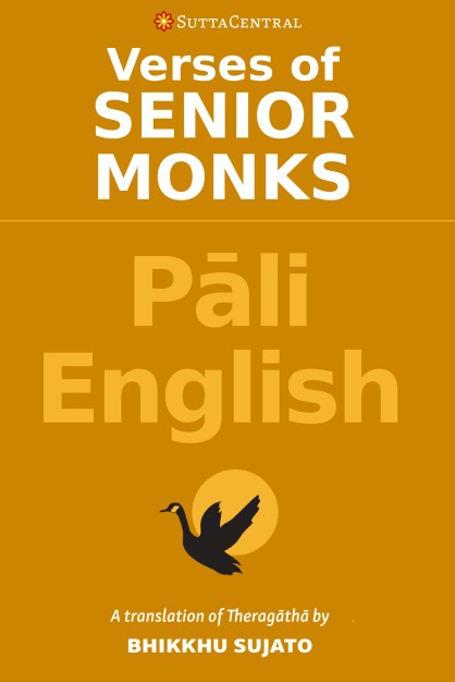 Theragatha: A Bilingual Edition in Pali and English