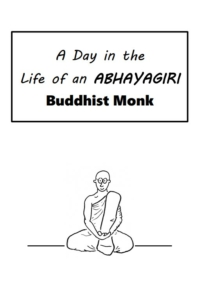 A Typical Day at Abhayagiri
