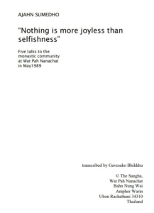 Selfishness Brings No Joy